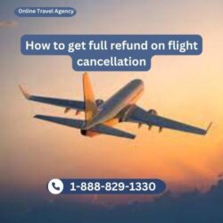 How to get full refund on flight cancellation