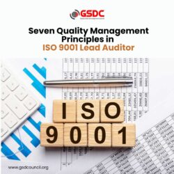 Seven Quality Management Principles in ISO 9001 Lead Auditor