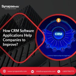 How CRM Software Applications Help Companies to Improve