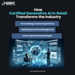 How Certified Generative AI in Retail  Transforms the Industry.