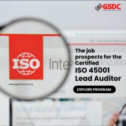 The job prospects for the Certified ISO 45001 Lead Auditor