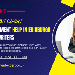 Get Top Assignment Help in Edinburgh from Expert Writers