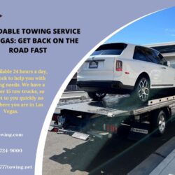 Affordable Towing Service Las Vegas Get Back on the Road Fast