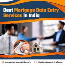 Best Mortgage Data Entry Services in India