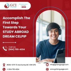 Accomplish The First Step Towards Your STUDY ABROAD DREAM CELPIP