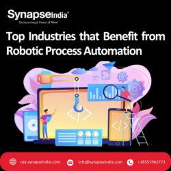 Top Industries that Benefit from Robotic Process Automation