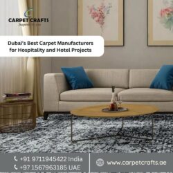 Dubai’s Best Carpet Manufacturers for Hospitality and Hotel Projects (1) (1)