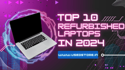 Top 10 Refurbished Laptops in 2024 (1)