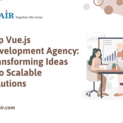 Top Vue.js Development Agency Transforming Ideas into Scalable Solutions