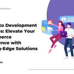 Magento Development Services Elevate Your eCommerce Experience with Cutting-Edge Solutions