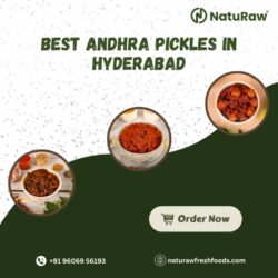 Best Andhra pickles in Hyderabad