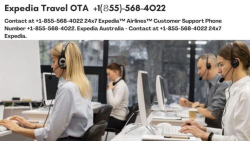 Expedia Travel OTA +1(𝟠55)-568-4O22 (1) Expedia Travel OTA +1(𝟠55)-568-4O22 (1)
