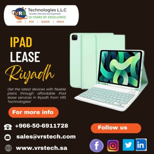 What are the Benefits of Choosing an iPad Lease in Riyadh What are the Benefits of Choosing an iPad Lease in Riyadh