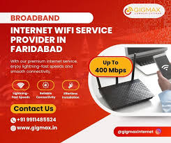 wifi service provider in faridabad- Gigmax