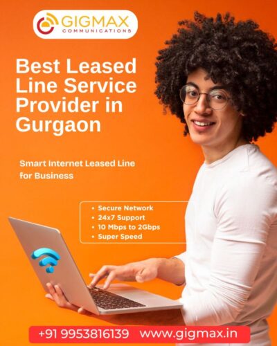 leased line service in gurgaon leased line service in gurgaon