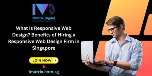 What is Responsive Web Design Benefits of Hiring a Responsive Web Design Firm in Singapore What is Responsive Web Design Benefits of Hiring a Responsive Web Design Firm in Singapore