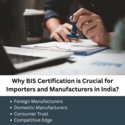 WhyBISCertificationisCrucialforImportersandManufacturersinIndi