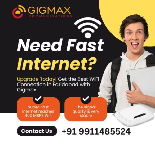 Upgrade Today! Get the Best WiFi Connection in Faridabad with Gigmax Upgrade Today! Get the Best WiFi Connection in Faridabad with Gigmax