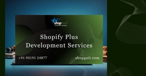 Shopify Plus Development Services Shopify Plus Development Services