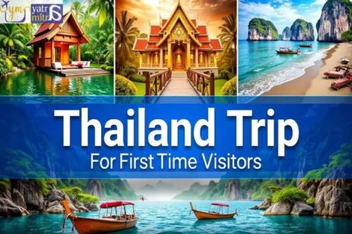 thailand trip for first time visitor thailand trip for first time visitor