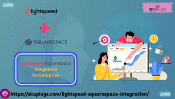 httpsskuplugs.comlightspeed-squarespace-integration (1) httpsskuplugs.comlightspeed-squarespace-integration (1)