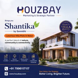 Shantika by Sannidhi Plots in South Bangalore  Houzbay Real Estate Consulting Houzbay