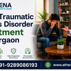 Post-Traumatic Stress Disorder Treatment in Gurgaon