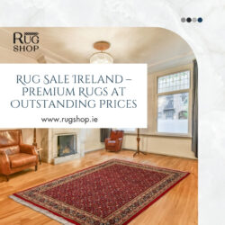 Rug Sale Ireland – Premium Rugs at Outstanding Prices (1)