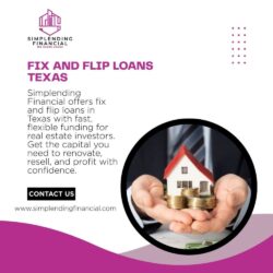 Fix and Flip Loans in Texas for Real Estate Investors