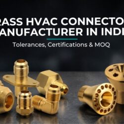 Brass HVAC Connectors Manufacturer India Tolerances, Certifications & MOQ