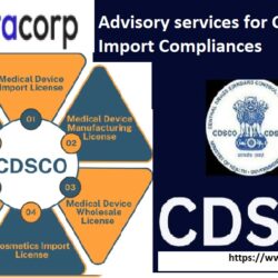 Advisory services for CDSCO Import Compliances