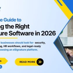 A complete guide to choose the right esignatures