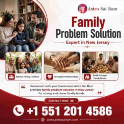 Family Problem Solution Expert in New Jersy