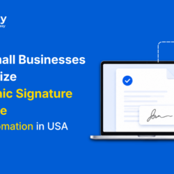 How-Small-Businesses-Can-Utilize-Electronic-Signature-Software-With-Automation-in-USA