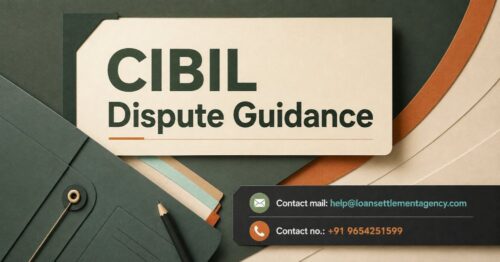 CIBIL Dispute Guidance0 CIBIL Dispute Guidance0