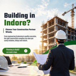 Building_in_Indore_Choose_Your_Construction_Partner_Wisely_optimized_250