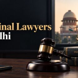 Best Criminal Lawyers in Delhi
