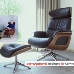 Best Ergonomic Recliners for Comfort & Support – Smith Contemporary Furniture