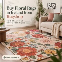 Buy Floral Rugs in Ireland from Rugshop for Beautiful Home Interiors