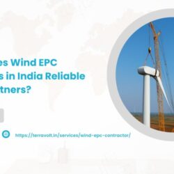 What Makes Wind EPC Companies in India Reliable Project Partners (1)