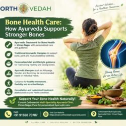 Bone Health Care How Ayurveda Supports Stronger Bones
