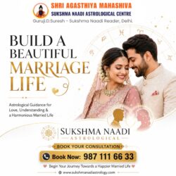 Build a Beautiful Marriage Life – Sukshma Naadi Astrological Consultation