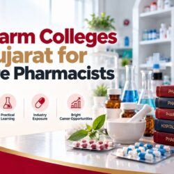 D Pharm Colleges in Gujarat for Future Pharmacists