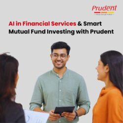AI in Financial Services & Smart Mutual Fund Investing with Prudent